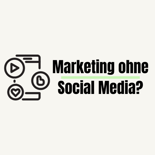 marketing-ohne-social-media